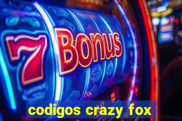codigos crazy fox